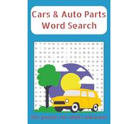 Cars & Auto Parts Word Search Puzzle Book: Word Searches with Easy to Read Print about Cars, Wheels, Automobile Parts and More | 6x9 inches, 110 pages ... Gift for Vacations, Holidays and Free Times