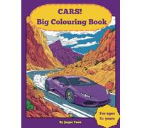 Cars! Big Colouring Book: 50 pages of Colouring fun for children young or old, Cars, vehicles, automobiles, muscle car, super cars, activity book for kids