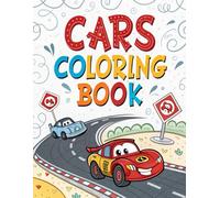Cars coloring book: A fun and creative journey through automotive art for all ages
