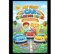 Cars Coloring Book for Kids Ages 3-6: Fun & Easy Car Coloring Pages for Toddlers and Preschool Boys - Big Vehicles, Simple Designs, Stress-Free Coloring
