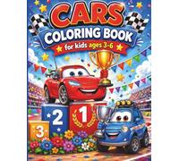 Cars Coloring Book for Kids Ages 3-6: Over 50 Adorable Cars to Color | Fun Adventures, Cute Friends & Creative Fun for Kids
