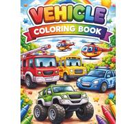 Cars Coloring Book for Kids: Fun and Easy Vehicles for Boys Ages 6-9