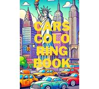 Cars Coloring Book: Races, Rallies, and Super Vehicles