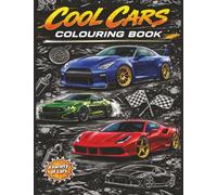 Cars Colouring Book: Realistic Car illustrations Featuring, Supercars, Muscle Cars, Sports Cars And 4×4 Vehicles For Kids And Teens