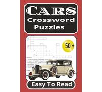 Cars Crossword Puzzles: Cars Themed Puzzles about Car Models, Expensive Car Facts and All things Automotive | 6x9 inches with 120 pages. 50 + | Gift for Holidays, Vacation and Time Relaxing