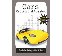 Cars Crossword Puzzles: Crossword Puzzles with Easy to Read Print about Cars, Driving, Engines, and More | 6x9 inches, 120 pages | 50+ Puzzles ... Gift for Vacations, Holidays, & Relaxation