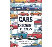 Cars Crossword Puzzles: Crossword Puzzles with Easy to Read Print about Cars, Travel, Models and More I 6x9 inches, 120 pages I 50+ Puzzles … Ideal Gift for car lovers and gearheads