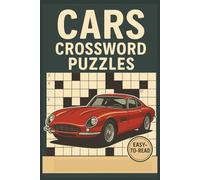 Cars Crossword Puzzles: Large Print | 50+ High-Octane Car-Themed Crossword Puzzles | 6x9 Travel Size | Perfect for Pit Stops, Road Trips & Cruise-Control Relaxation
