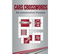 Cars Crosswords: 60 Automotive Puzzles: Classic Cars, Engines & Racing Trivia | For Car Lovers & Enthusiasts