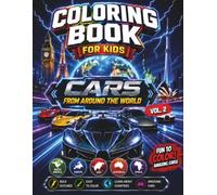 Cars From Around The World Vol.2 Coloring Book For Kids: Discover Amazing Supercars & Hypercars with Famous Landmarks from Their Home Countries