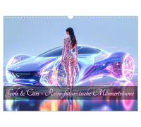 Cars & Girls (Wandkalender 2026 DIN A3 quer), CALVENDO Monatskalender: Retro Futuristische Träume
