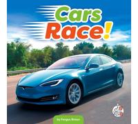 Cars Race! (Machines on the Move)