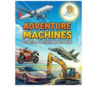 Cars, Superbikes, Tractors, Buses, Trucks & Cranes Coloring Book for Kids: Exciting Vehicle Coloring Pages Featuring Cars, Bikes, Trucks, Buses and Cranes