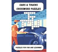 Cars & Trucks Crossword Puzzles: Crossword Puzzles with Easy to Read Print about Vehicles, Car Parts, Maintenance and more! | 6x9 inches, 120 pages | ... Stimulate Your Mind, or Give as a Gift