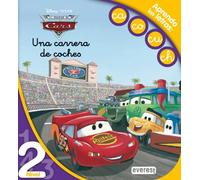 Cars. Una carrera de coches. Lectura Nivel 2: Aprendo las letras: ca, co, cu, ch. (Leo con Disney)