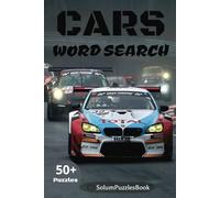Cars Word Search: Car and Automobiles Puzzle Book: Word Searches with Easy to Read Print about Cars, Races, Automotive and More | 6x9 inches, 110 ... Gift for Vacations, Holidays and Free Times