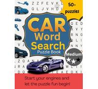 Cars Word Search Puzzle Book: Automotive word search puzzle book| Drive Into Fun: 50+ Car Word Search Puzzles|8 x 11 inches |for Teens and Adult