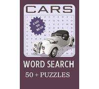 Cars Word Search Puzzle Book: Brain-Boosting Puzzle Fun for Car Fans | Over 50 Puzzles Featuring 450+ Car-Themed Words | Perfect for Adults, Teens & Seniors