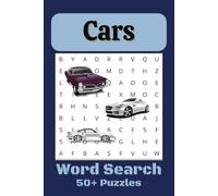 Cars Word Search Puzzle Book: Car Word Search Puzzle Book for Adults and Kids - 50+ Puzzles Featuring Classic Cars, Sports Cars, Car Brands & More | Fun Gift for Road Trips, Holidays, and Free Time