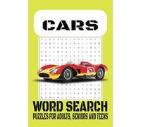 CARS WORD SEARCH PUZZLE BOOK: Cars Word Search Puzzle Book: Word searches with Easy To Read Print About Cars, Car Parts, Car Race and More|6x9 ... Gift for Vacations, Holidays and Free times.