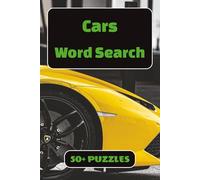 Cars Word Search Puzzle Book: Cars Word Search Puzzle Book: Word Searches with Easy to Read Print about Cars, Engines, Car Parts and More | 6x9 ... Gift for Vacations, Holidays and Free Times