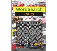 Cars Word Search Puzzle book: Word Search with easy to read print about cars, trucks, and supercars and more / 6x9 116pages /55 puzzles gift for vacations, birthdays, or for that car lover