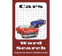 Cars Word Search Puzzle Book: Word Searches with Easy to Read print about Cars, Car Parts, Car Performance and More | 6 x 9 inches, 110 pages ... for ... (Automotive and Transportation Word Search)