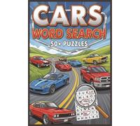 Cars Word Search Puzzle Book: Word searches with easy to read print about Cars , Car Parts, Sport Cars etc. 6 x 9 inches, 110 pages, 50 + puzzles ... Gift for Vacations, Holidays, or Free Time