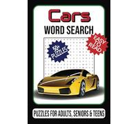 Cars Word Search Puzzle Book: Word Searches with Easy to Read Print about Cars, Car Racing, Auto Parts and More | 6x9 inches, 110 pages | 50+ Puzzles ... Gifts for Vacation, Holidays and Free Time