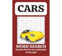 Cars Word Search Puzzle Book: Word Searches with Easy to Read Print About Cars, Car Racing, Car Engines and MORE! 6x9 Inches, 110 Pages | 50+ Puzzles - Gift for Vacation, Holidays and Leisure Time.