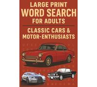 Cars Word Search Puzzle Book: Word Searches with Easy to Read Print about Cars, Classic Cars, Modern Cars and More | 6x9 inches, 110 pages | 50+ Puzzles... Gift for Vacations, Holidays and Free Times