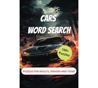 Cars Word Search Puzzle Book: Word Searches with Easy to Read Print about Cars, Motorsport, Mechanics and More / 6x9 inches / 220 Pages / 100+ Puzzles. Gift for Vacations, Holiday and Free Time