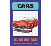 Cars Word Search Puzzle Book: Word Searches with Easy to Read Print about Vintage Cars, Hot Rods, Muscle Cars and More |6x9 inches, 110 pages|50+ Puzzles … Gifts for Vacations, Holidays and Free Times