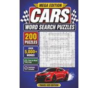 Cars Word Search Puzzles: Mega Edition: 200 Large-Print Puzzles with Over 5,000 Car-Themed Words | 28 Words Per Puzzle | Travel Size Activity Book for Adults, Seniors & Car Enthusiasts