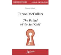 Carson McCullers, The Ballad of the Sad Café