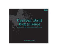 Carsten Dahl Experience: Metamorphosis