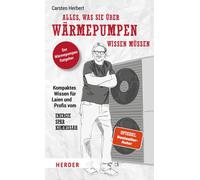 Carsten Herbert Alles, was Sie über Wärmepumpen wissen müssen: Kom (Tapa blanda)