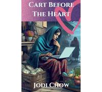 Cart Before the Heart