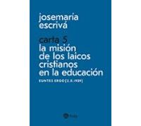 Carta 5. La misión de los laicos cristianos en la educación