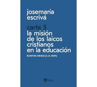 Carta 5. La Misión De Los Laicos Cristianos En La Educación