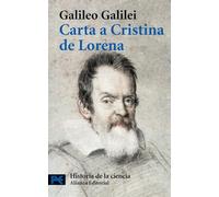 Carta a Cristina de Lorena: y otros textos sobre ciencia y religión (El libro de bolsillo - Ciencias)