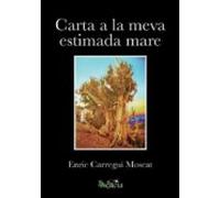Carta a la meva estimada mare