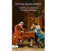 Carta a la reina d'Anglaterra | Vicenç Pagès Jordà