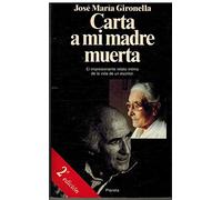 Carta a mi madre muerta