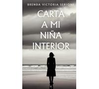 Carta A Mi Niña Interior