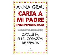 Carta A Mi Padre Independentista