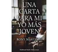 Carta a mi yo más joven: Sabiduría, dolor, gracia y el camino de regreso a ti.