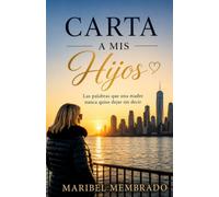 CARTA A MIS HIJOS
