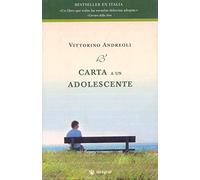 Carta a un adolescente.Ed. Rustica: 105 (OTROS INTEGRAL)