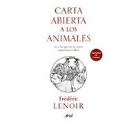 Carta Abierta A Los Animales Y A Los Que No Se Creen Superiores A Ello